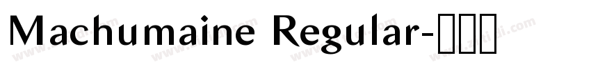 Machumaine Regular字体转换